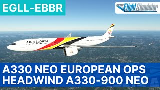 MSFS LIVE  Headwind A330900 Neo  FTSim Sound Pack  London  Brussels [upl. by Aitra]