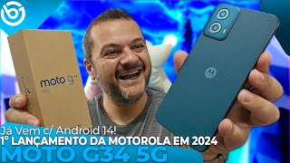 NOVO MOTO G34 5G  O 1º MOTOROLA C ANDROID 14 TEM DESEMPENHO do MOTO G84 Unboxing e Impressões [upl. by Abana345]