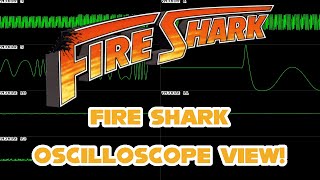 Fire Shark ARCADE  Fire Shark  In Oscilloscope View [upl. by Arlin]