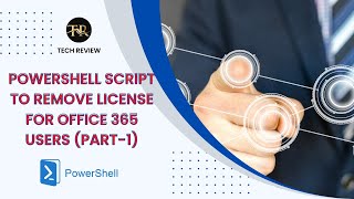 Powershell Script to Remove License for Office 365 Users Part1  powershell office365 [upl. by Ardehs127]