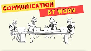 Effective Communication Skills in the Workplace  Communication at Work [upl. by Mcarthur]