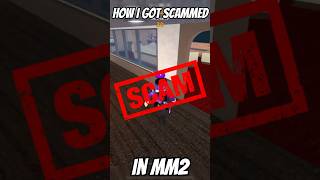 How I got SCAMMED in MM2 roblox mm2 murdermystery2 robloxedit robloxmemes robloxgames fyp [upl. by Chae]