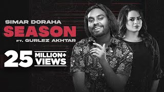 Simar Doraha  Season Official Video  Ft Gurlez Akhtar  Latest Punjabi Song 2022  New Song 2022 [upl. by Hajile948]