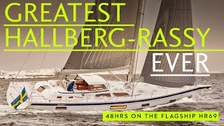 Hallberg Rassy 69 – exclusive 2 day sail on the largest Hallberg Rassy ever [upl. by Dowell]