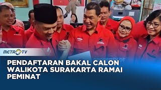 Pendaftaran Bakal Calon Walikota Surakarta Ramai Peminat [upl. by Pirbhai330]