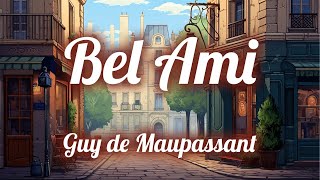 BelAmi Guy de Maupassant  Partie 1  Chapitre 2 [upl. by Atiekram]