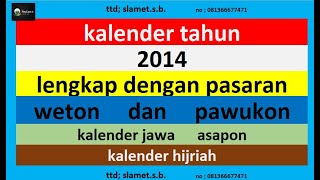 kalender 2014 lengkap pawukon  weton  pasaran kalender jawa  hijriah [upl. by Tterb]