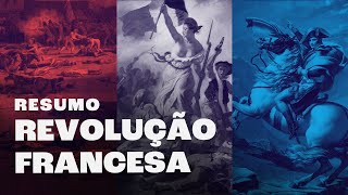 A Revolução Francesa  Tudo o que você Precisa Saber [upl. by Iew]