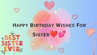 Heart touching birthday wishes for sister  birthday wishes message happybirthday birthday sister [upl. by Adiaj]