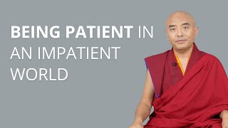 Being Patient in an Impatient World with Yongey Mingyur Rinpoche [upl. by Leeth]