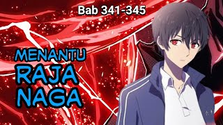 Menantu Raja Naga  Bab 341 345 [upl. by Dera]