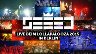 Seeed  Live beim Lollapalooza 2015 in Berlin HD [upl. by Ruckman]