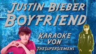 Let´s Karaoke Justin Bieber  Boyfriend  1 [upl. by Ettereve]