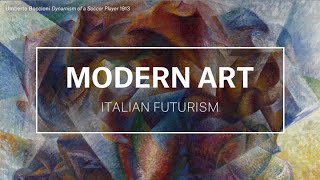 Modern Art Italian Futurism  Christies Education [upl. by Fadil]