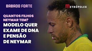 Neymar pai Modelo húngara com filha de 10 anos exige exame de DNA e pensão [upl. by Eriha]