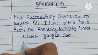 Bibliography  Bibliography for project file  How to write Bibliography  school project [upl. by Eitsyrhc]