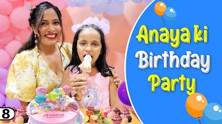 Anaya Ki Birthday Party  PART 2  Shruti Ki Family  Chapter 8  DIML vlog  ShrutiArjunAnand [upl. by Idhem]