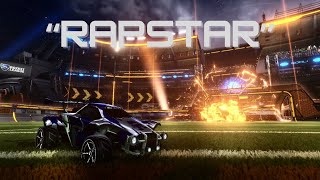 RAPSTAR rocket league montage [upl. by Ignacia571]