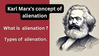 Karl Marx concept of alienation [upl. by Gniliem]