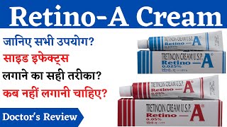 Retino A Cream Uses Side Effects Retino A Cream Review  रेटिनो ए क्रीम की जानकारी [upl. by Bennink]