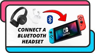 How to connect Bluetooth headphones to the Nintendo Switch [upl. by Shafer]