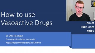 How to use Vasoactive Drugs  Paediatric Emergencies 2024 [upl. by Silrac]