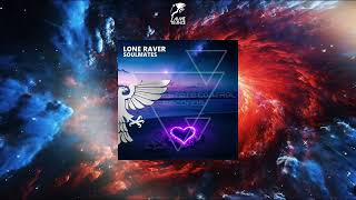 Lone Raver  Soulmates Extended Mix STATE CONTROL RECORDS [upl. by Frieder]