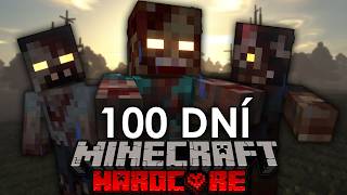 Přežil Jsem 100 Dní V Zombie Apokalypse V Minecraftu [upl. by Lallage836]