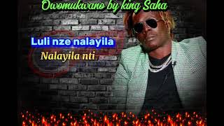 Owomukwano by king Saha trending youtubeshorts lyrics kingsaha kampalacity [upl. by Ahsikin]