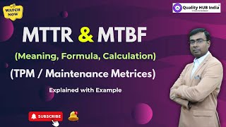 What are MTTR and MTBF TPM Metrices  Maintenance Metrics  KPI [upl. by Akinit]