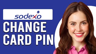 How To ChangeReset Your Sodexo Card PIN How Do I ResetUpdate My Sodexo Card PIN [upl. by Anwad878]