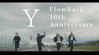 FlowBack『Y』Music Video [upl. by Foushee]