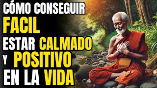 CÓMO MANTENER LA CALMA Y EL PENSAMIENTO POSITIVO  BUDISMO KARMA Y SABIDURÍA INTERIOR [upl. by Charlena724]