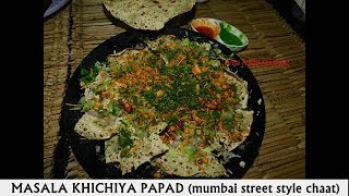 masala khichiya papadmumbai street style foodmumbai street chaatmumbai papad chat [upl. by Volotta]