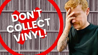 5 Reasons You Should NOT Start a Vinyl Record Collection [upl. by Hnacogn213]