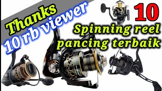 REKOMENDASI REEL PANCING TERBAIK amp BERKUALITAS  BEST amp QUALITY FISHING REEL RECOMMENDATIONS [upl. by Norri14]