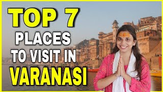 Banaras Best Tourist Places 2024  वाराणसी में घुमने लायक सबसे अच्छी जगहें  Banaras Full Tour Guide [upl. by Ydnerb]