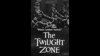 Black Leather Jackets 1964 Was One Of The Worst Twilight Zone Episodes Ever [upl. by Atteroc828]