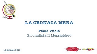 La cronaca nera  Paola Vuolo Il Messaggero [upl. by Gardie]