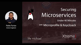 Securing Microservices under 40 minutes with MicroProfile amp Keycloak  Fabio Turizo [upl. by Latea]