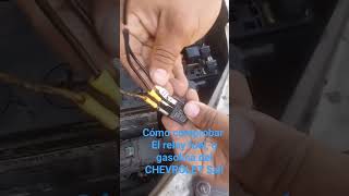 Prueba del Relay fuelo gasolina del CHEVROLET Sail [upl. by Yelyk]