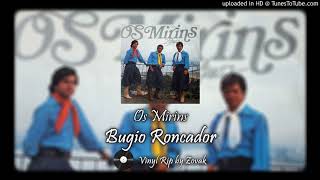 Os Mirins  Bugio Roncador [upl. by Rutan609]