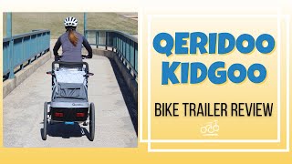 Qeridoo Kidgoo Bike Trailer Review [upl. by Annael]