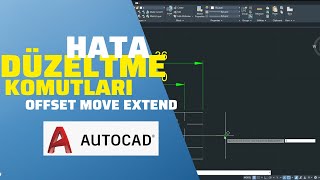 BU KOMUTLARI KULLAN vize ve finalde hayatiEXTEND OFFSET MOVE AutoCAD [upl. by Swart]