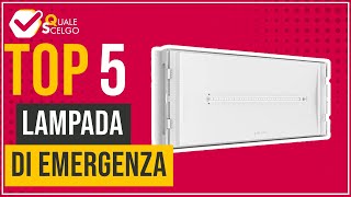 Lampada di emergenza  Top 5  QualeScelgo [upl. by Freda]