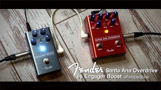 Fender Santa Ana Overdrive és Engager Boost effektpedálok [upl. by Nochur879]