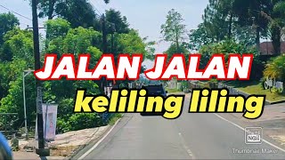 VLOG KELILING LILING [upl. by Lewin]