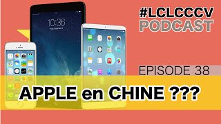 Acheter des produits Apple iPhone iPad Mac directement en Chine LCLCCCV Episode 038 [upl. by Tecla]