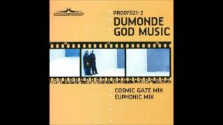 DuMonde  God Music Euphonic Mix 2003 [upl. by Nariko]