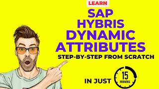 Hybris Dynamic Attribute Concept in 12 Minutes  SAP Hybris Tutorial for Beginners [upl. by Estelle]